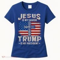 Jesus Is My Savior Trump Is My President Gift Women's T-Shirt thumb 0