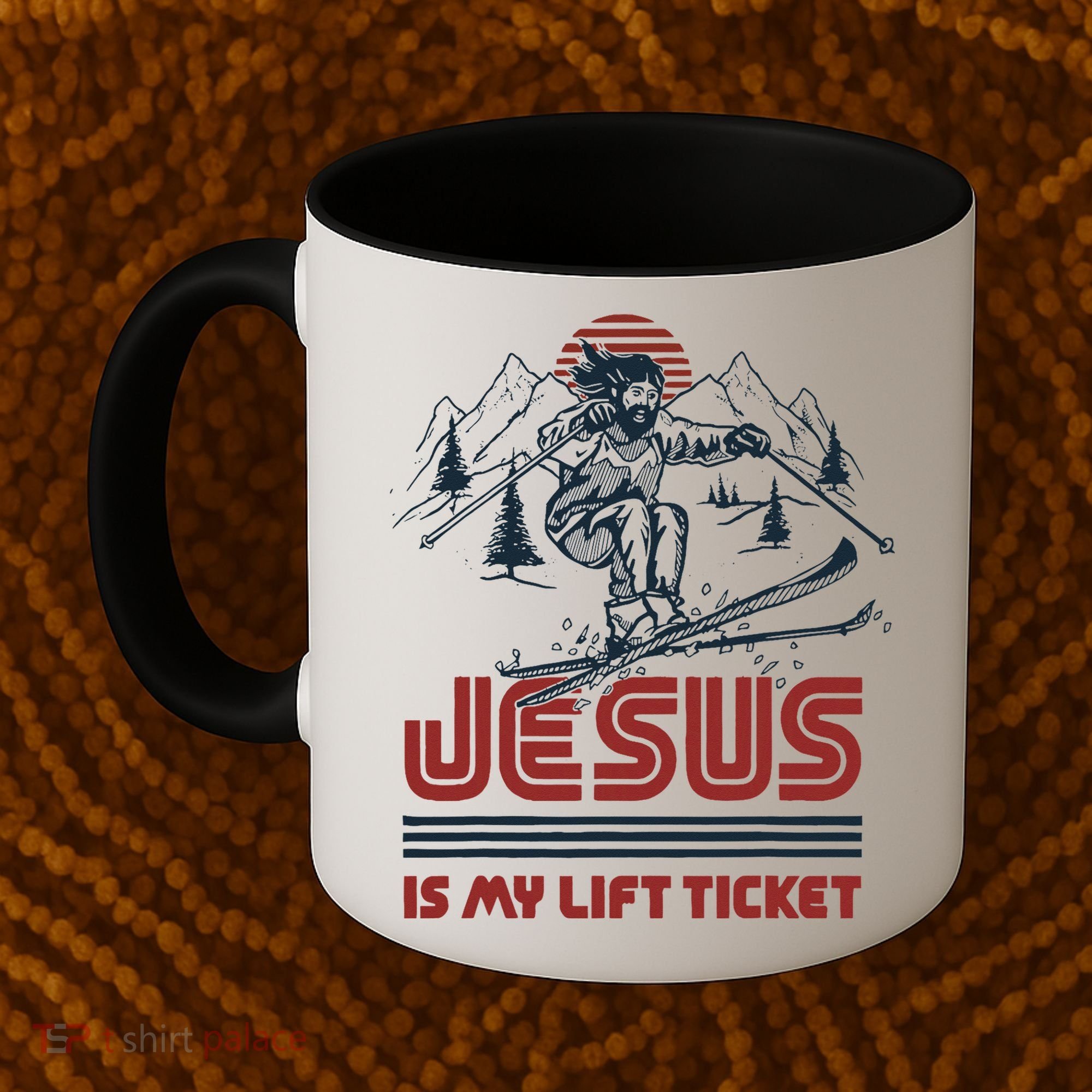 Jesus Is My Lift Ticket Coffee Mug