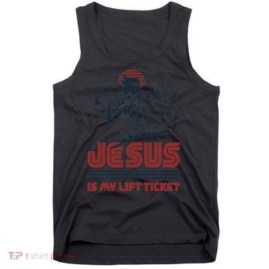 Jesus Is My Lift Ticket Tank Top