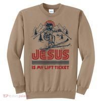 Jesus Is My Lift Ticket Sweatshirt thumb 0