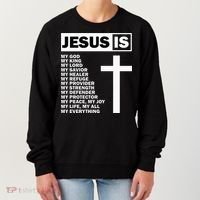 Jesus Is My All My Everything My God Lord Savior Women's Sweatshirt thumb 0