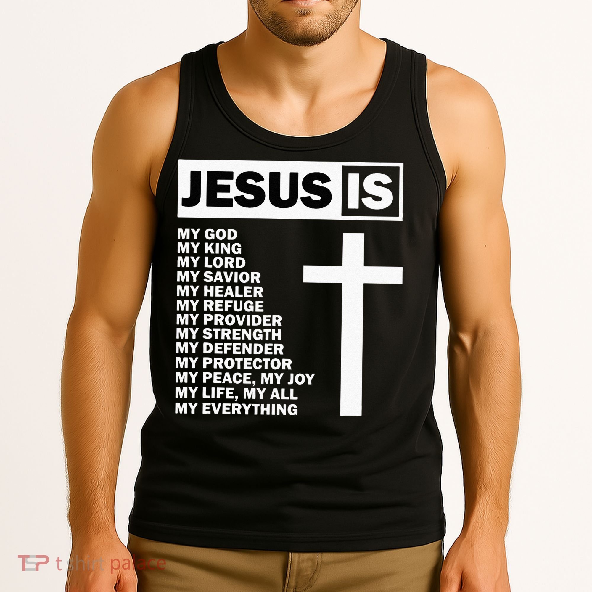 Jesus Is My All My Everything My God Lord Savior Tank Top