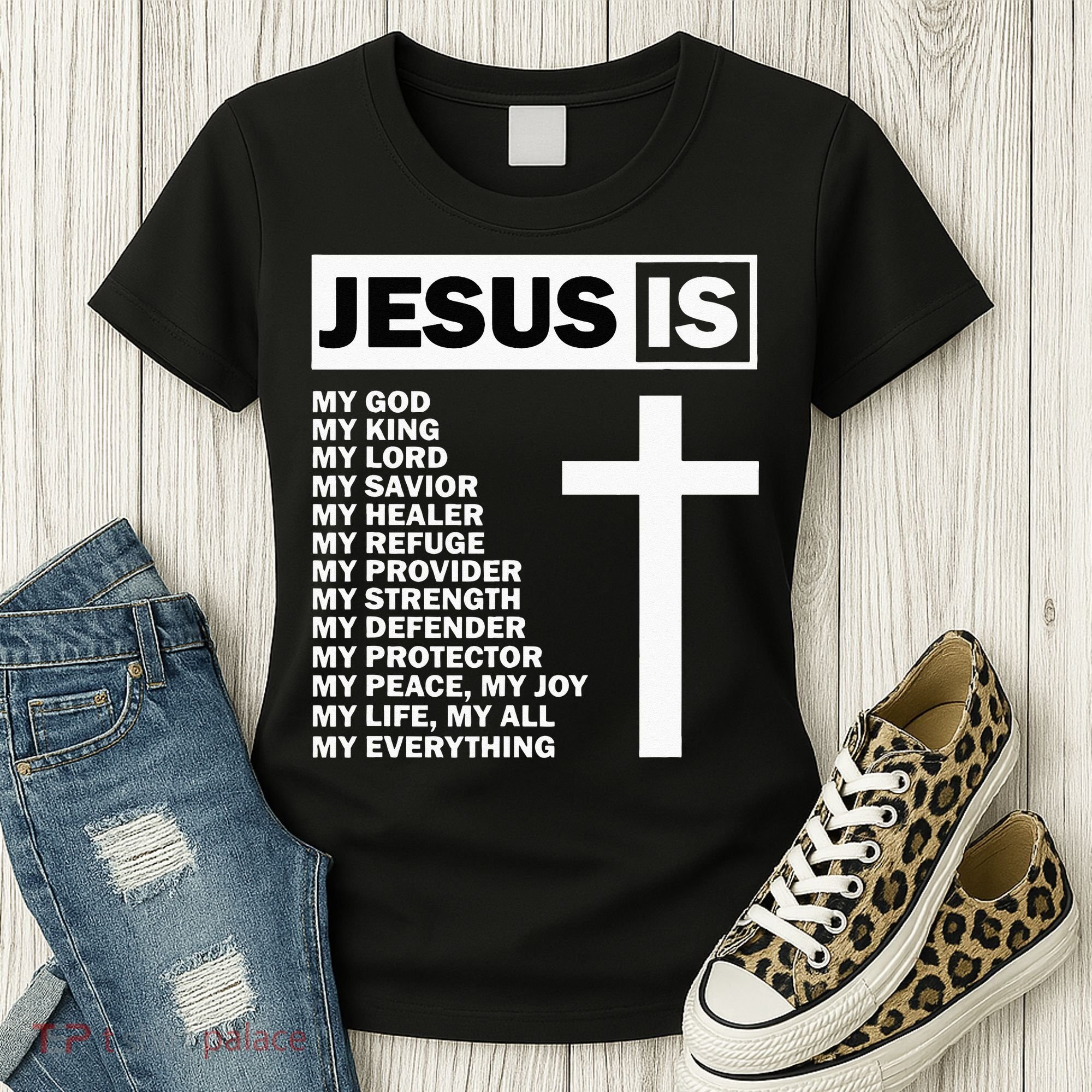 Jesus Is My All My Everything My God Lord Savior Women's T-Shirt