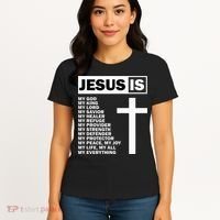Jesus Is My All My Everything My God Lord Savior Women's T-Shirt thumb 4