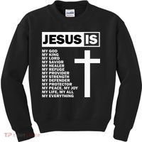 Jesus Is My All My Everything My God Lord Savior Kids Sweatshirt thumb 0