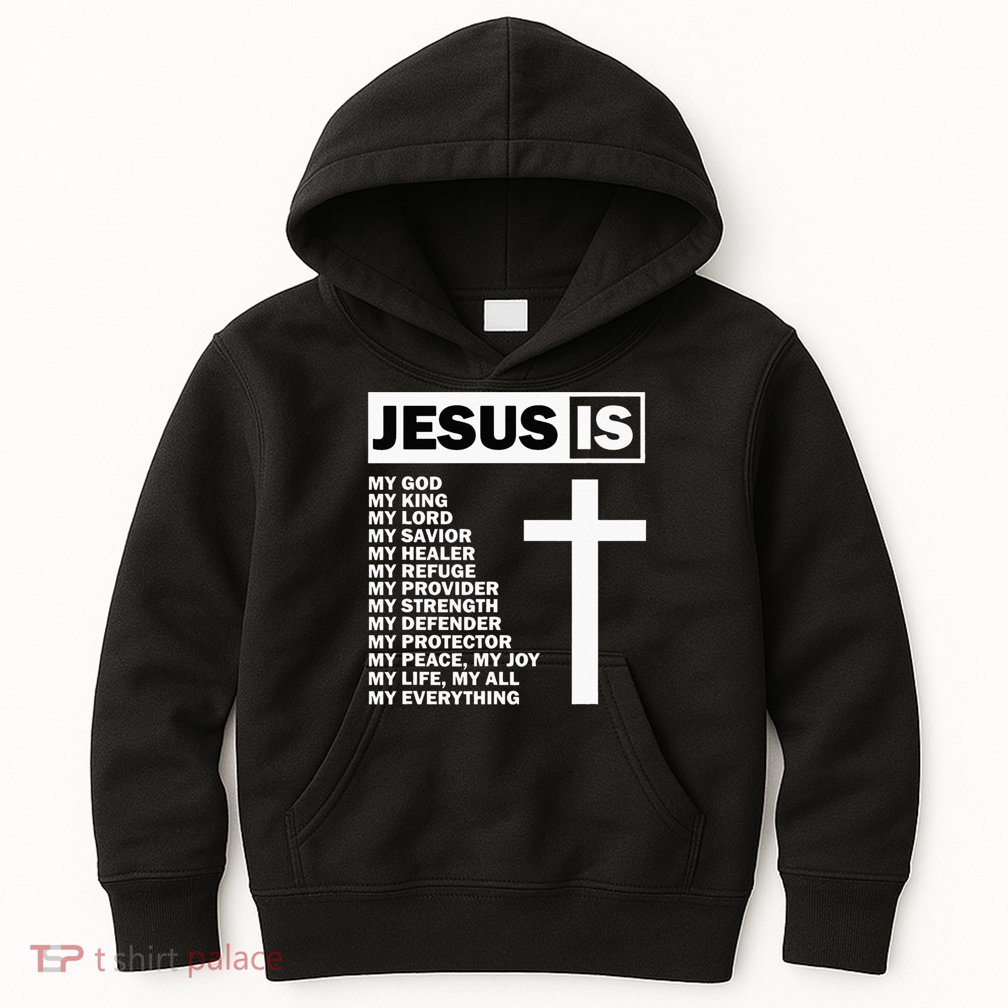 Jesus Is My All My Everything My God Lord Savior Kids Hoodie