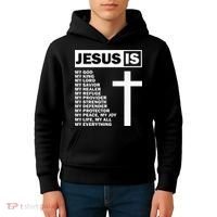 Jesus Is My All My Everything My God Lord Savior Kids Hoodie thumb 4