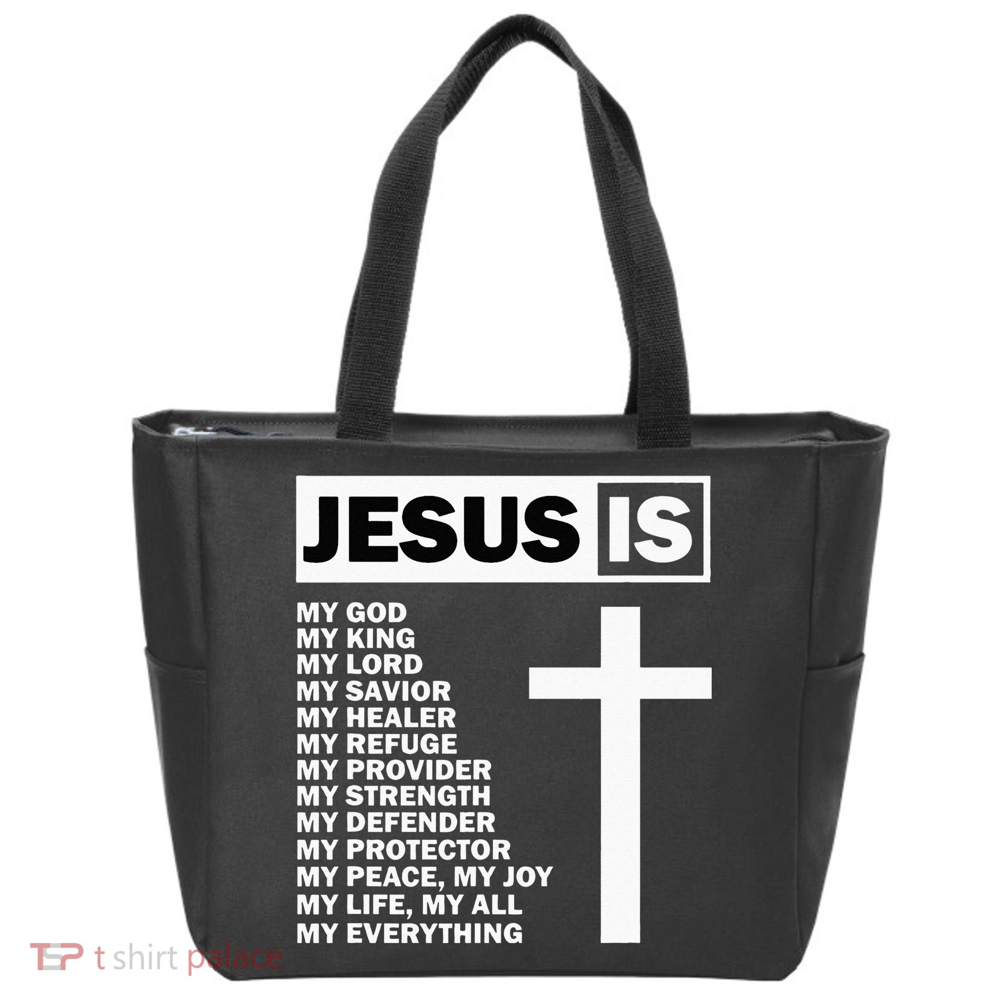 Jesus Is My All My Everything My God Lord Savior Tote Bag
