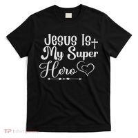 Jesus Is My Superhero T-Shirt thumb 0