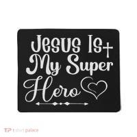 Jesus Is My Superhero Mousepad thumb 0