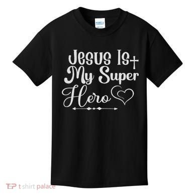 Jesus Is My Superhero Kids T-Shirt