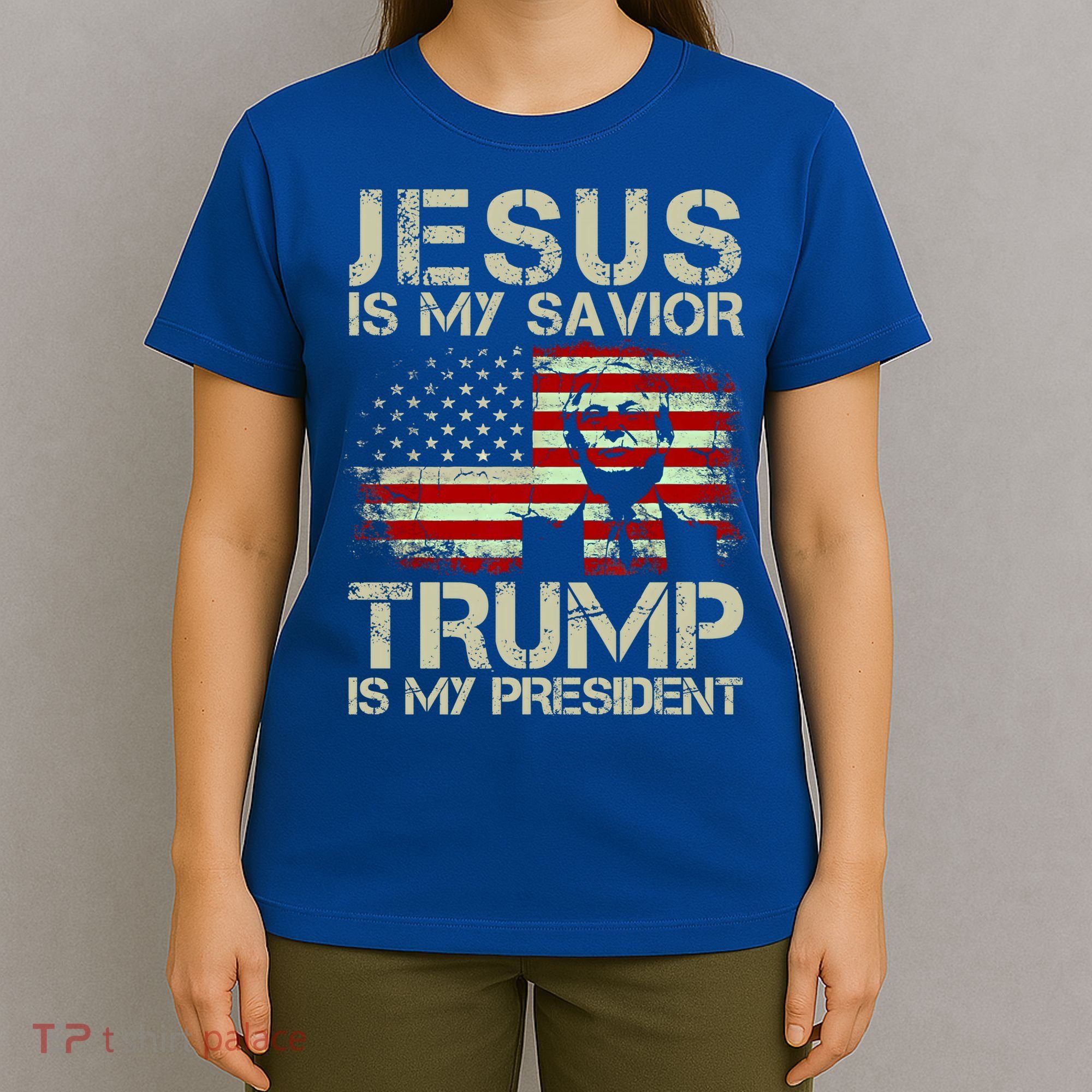 Jesus Is My Savior Trump Is My President Trump 2024 Usa Flag Gift T-Shirt