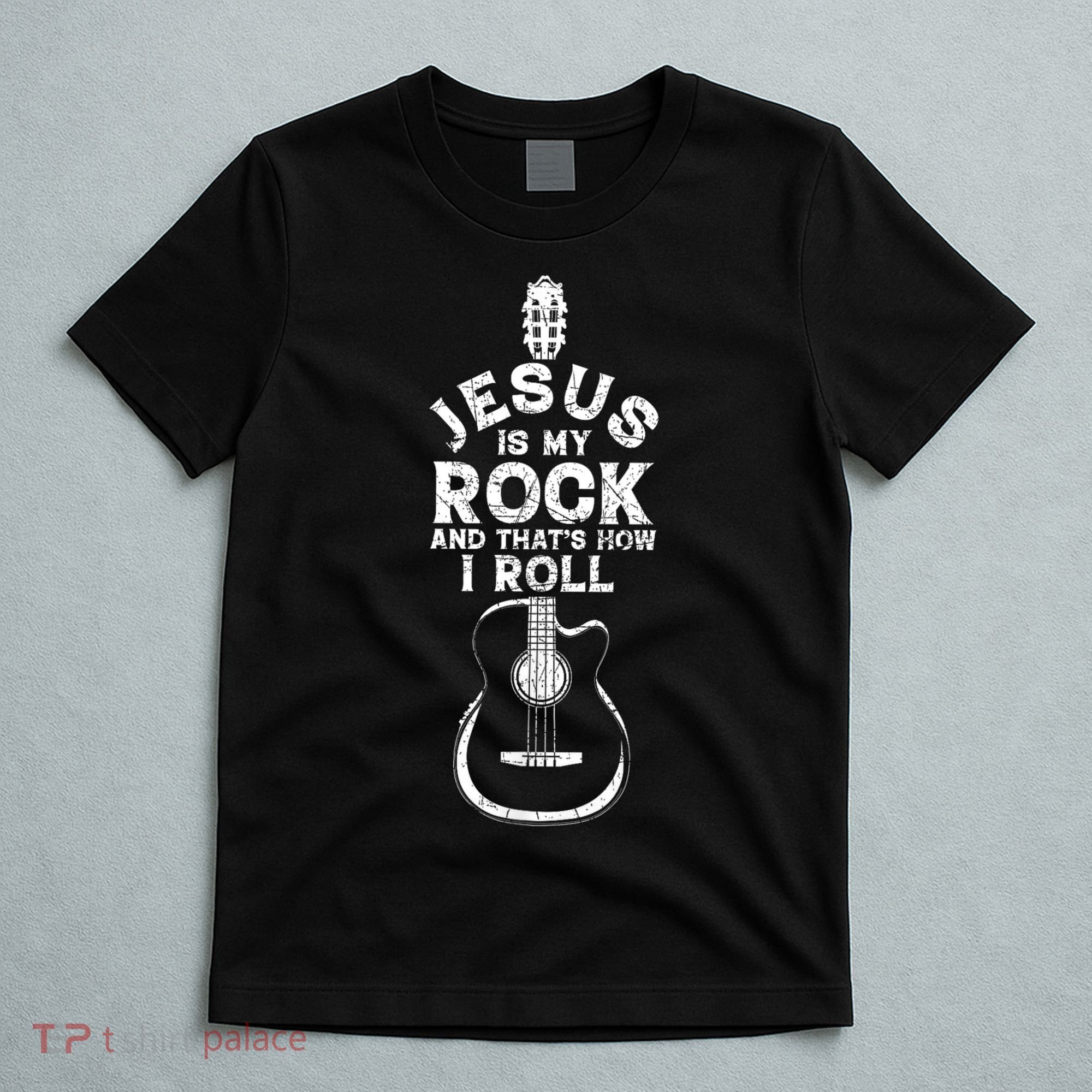 Jesus Is My Rock And That Is How I Roll Christian T-Shirt