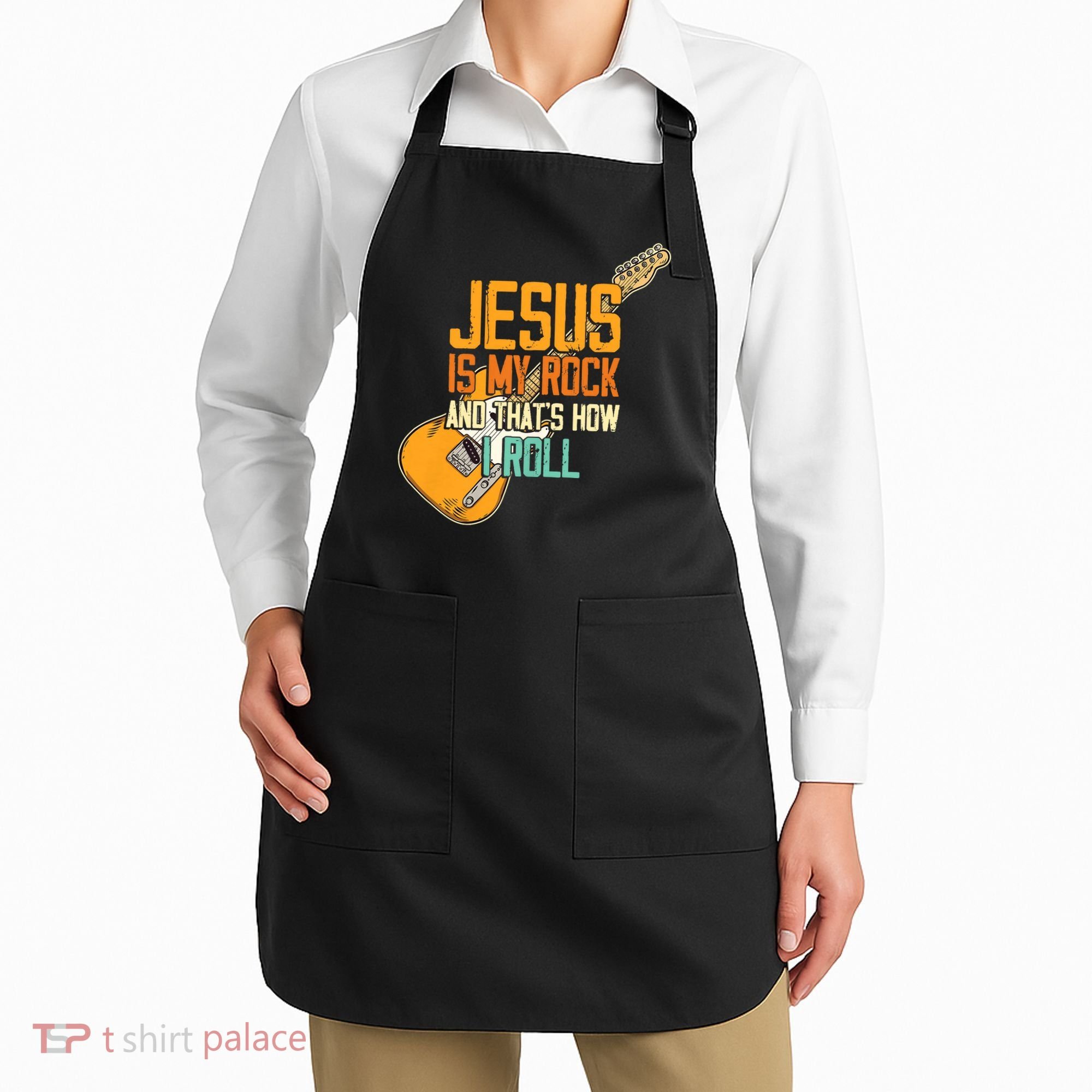 Jesus Is My Rock And That Is How I Roll Christian Apron