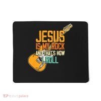 Jesus Is My Rock And That Is How I Roll Christian Mousepad thumb 0