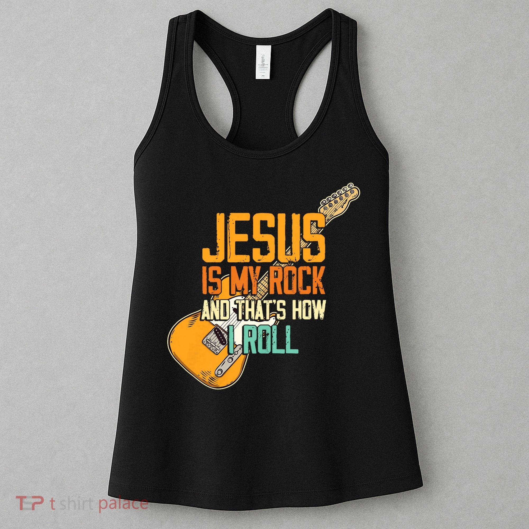 Jesus Is My Rock And That Is How I Roll Christian Women's Tank Top
