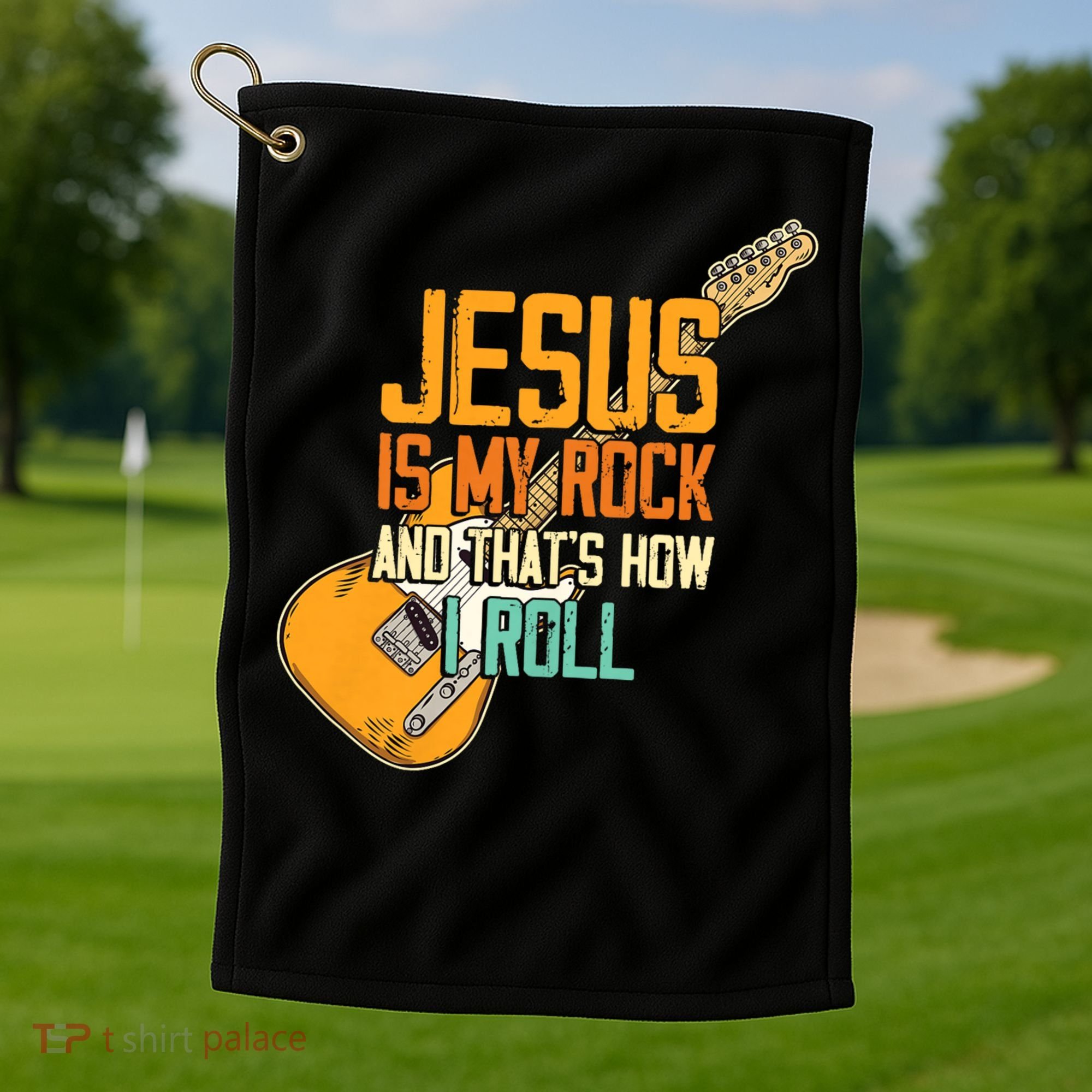 Jesus Is My Rock And That Is How I Roll Christian Golf Towel