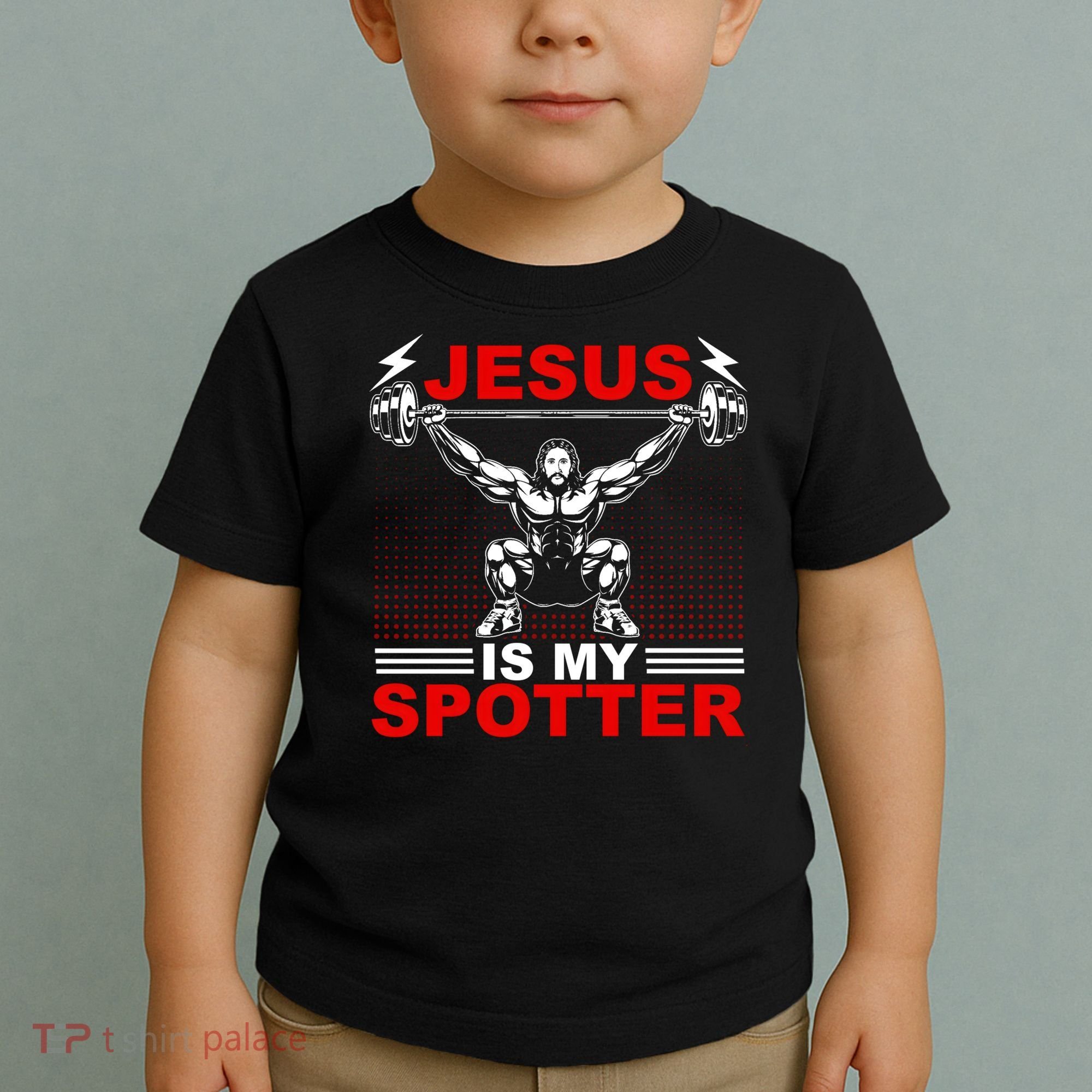 Jesus Is My Spotter Funny Christian Weightlifting Gym Toddler T-Shirt