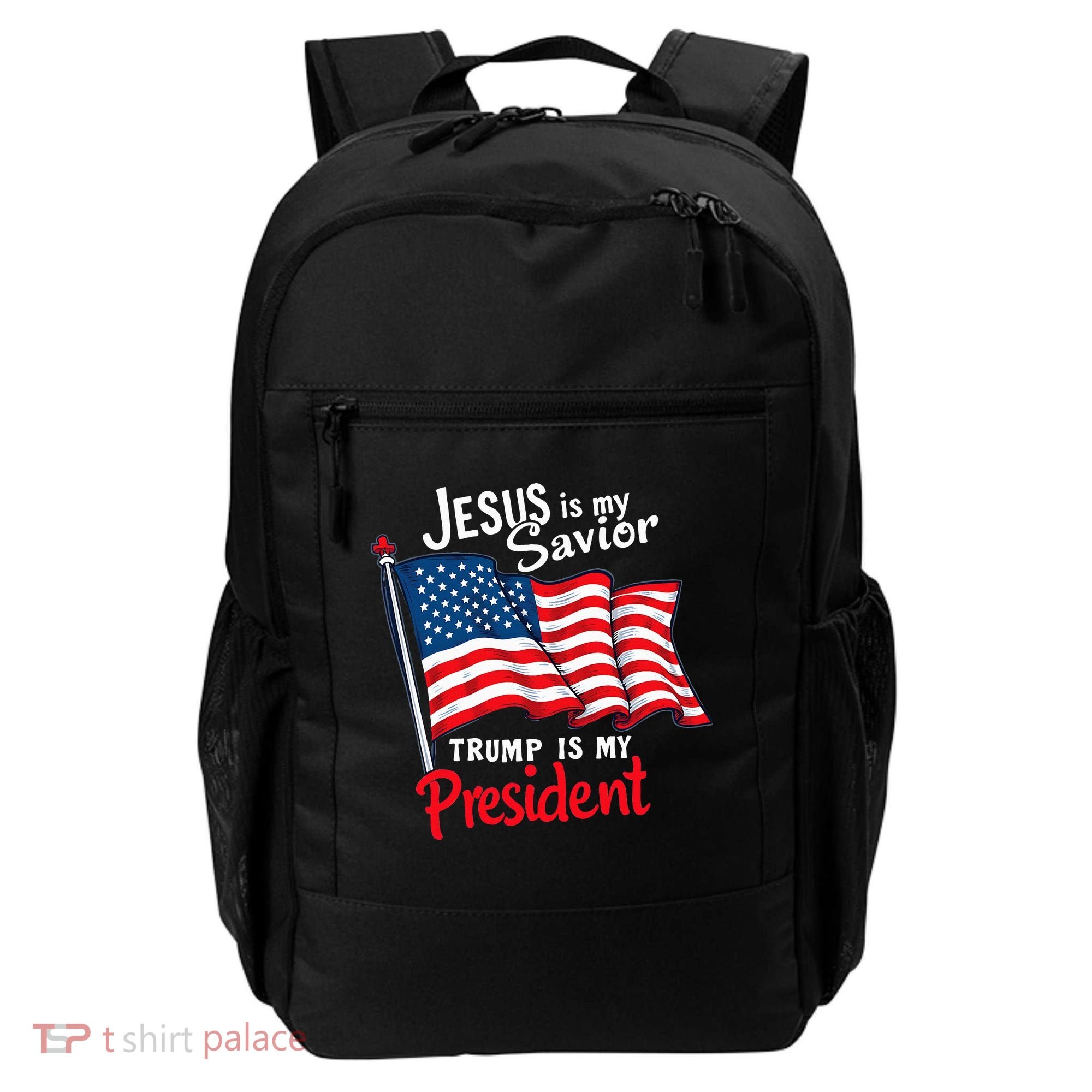 Jesus Is My Savior Trump Is My President Backpack
