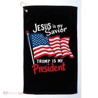 Jesus Is My Savior Trump Is My President Golf Towel thumb 0