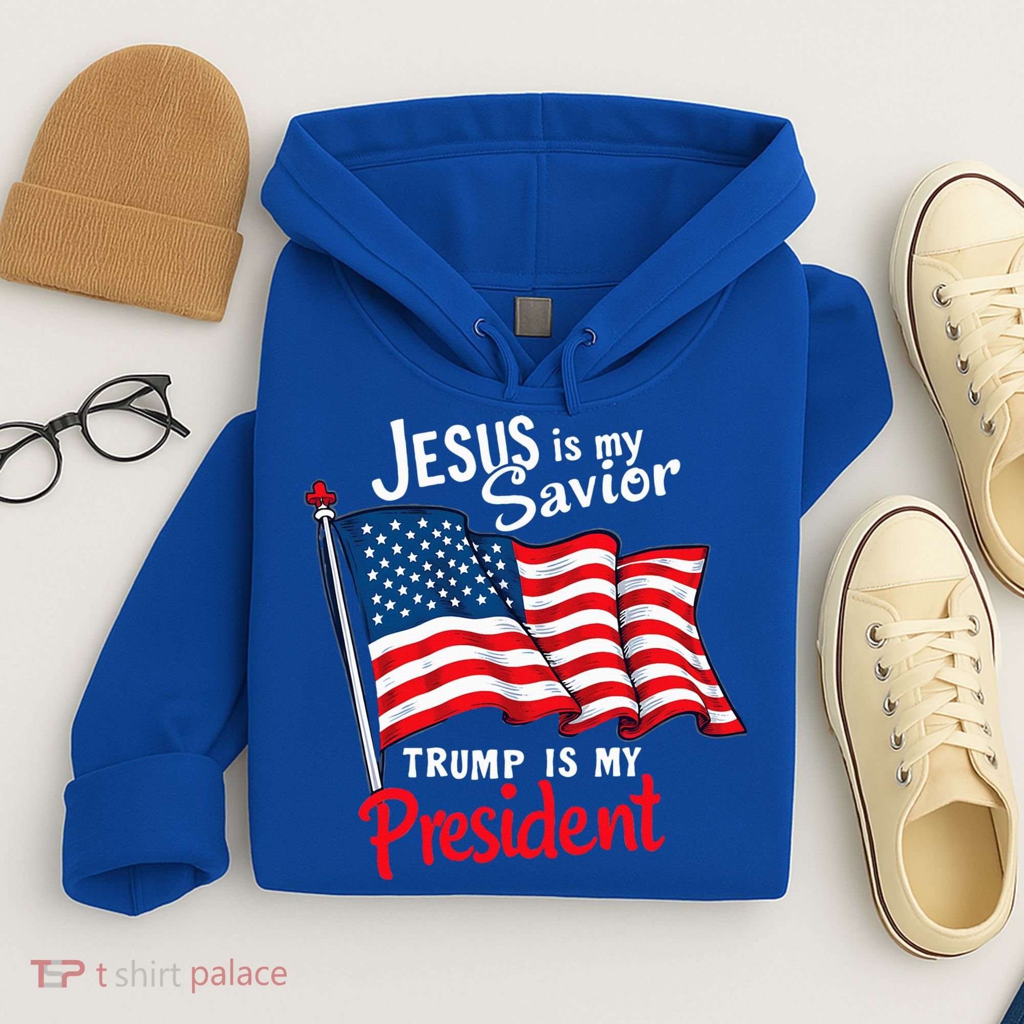 Jesus Is My Savior Trump Is My President Hoodie
