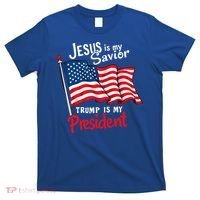 Jesus Is My Savior Trump Is My President T-Shirt thumb 0