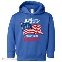 Jesus Is My Savior Trump Is My President Toddler Hoodie thumb 0