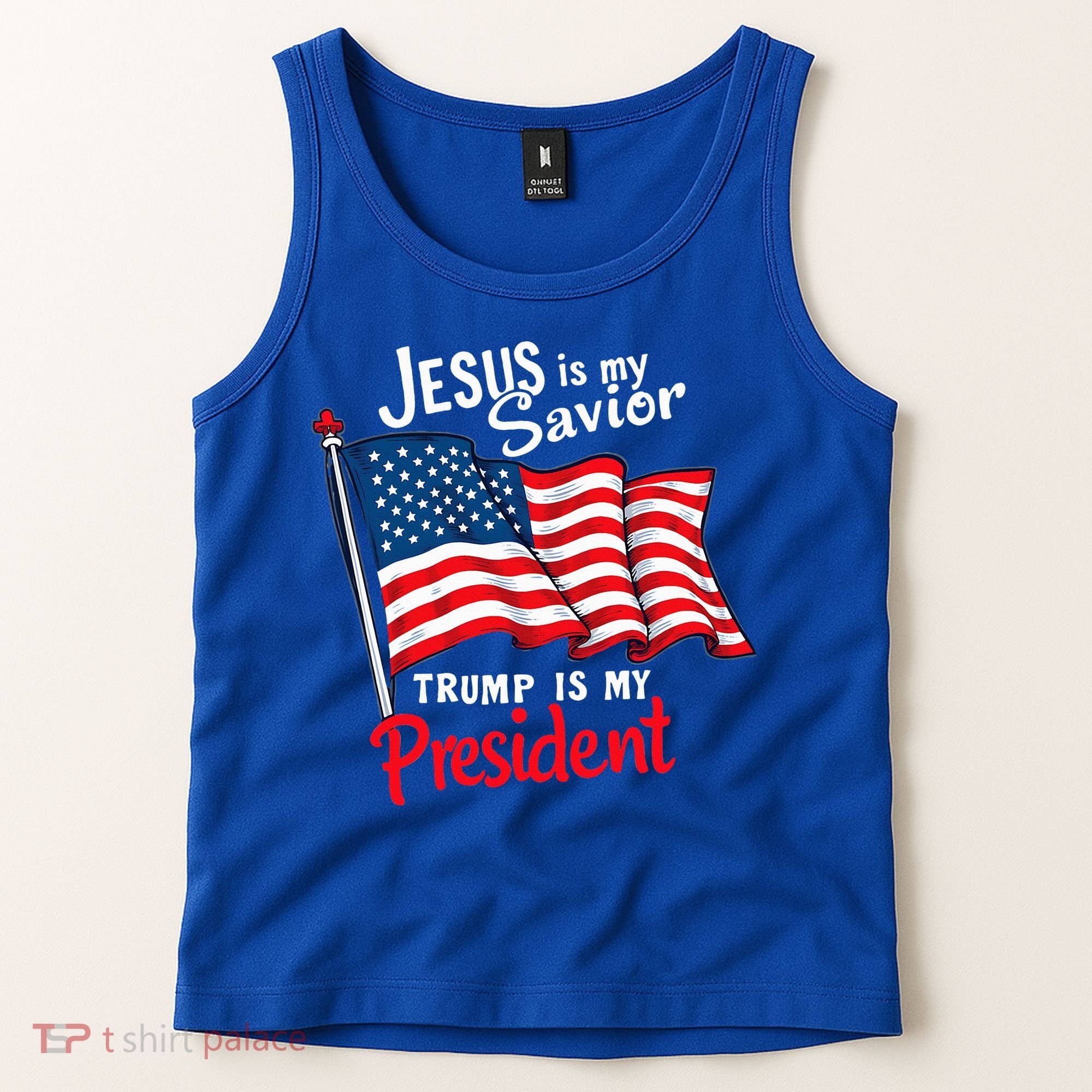 Jesus Is My Savior Trump Is My President Tank Top