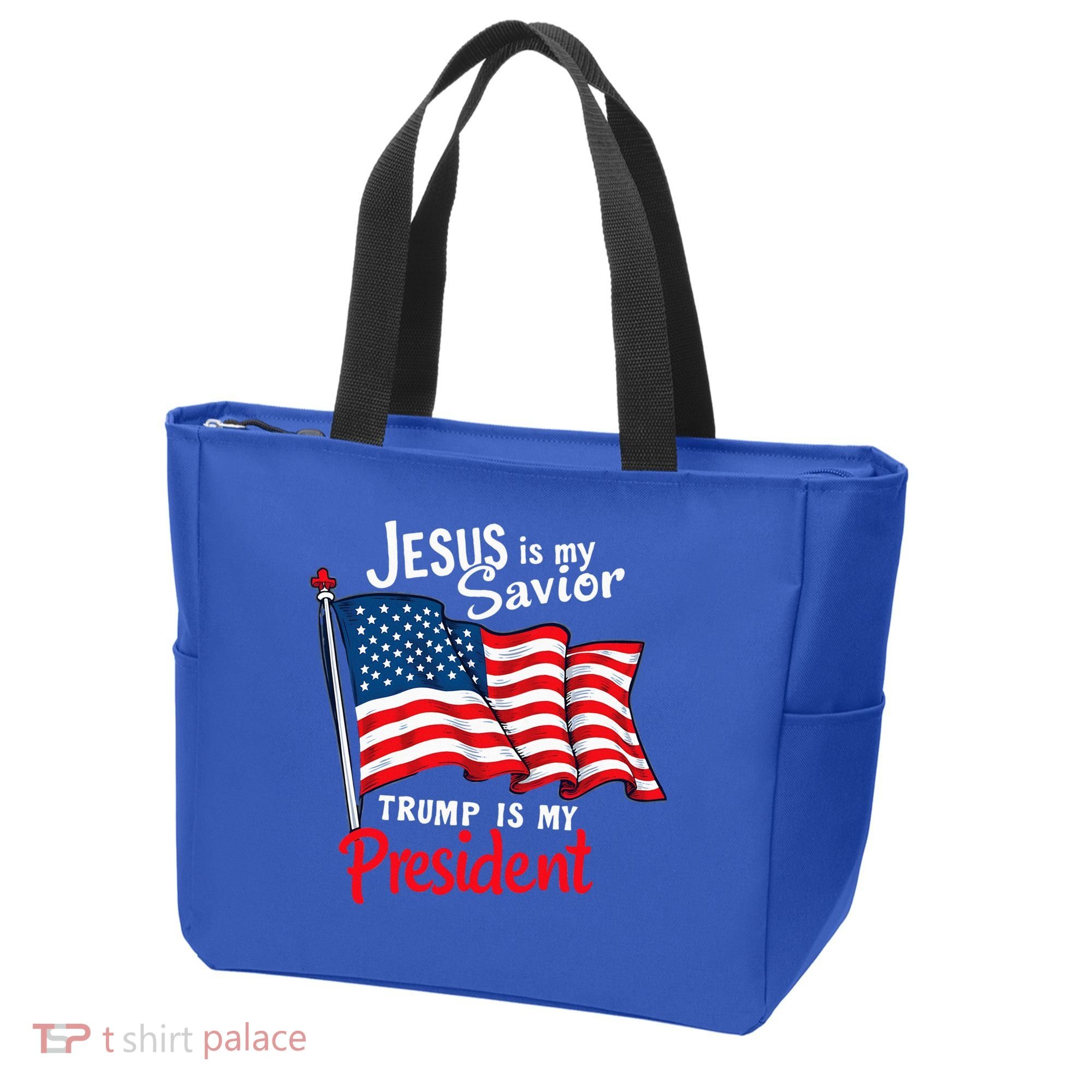 Jesus Is My Savior Trump Is My President Tote Bag