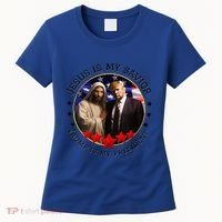Jesus Is My Savior Trump Is My President American Flag Women's T-Shirt thumb 0