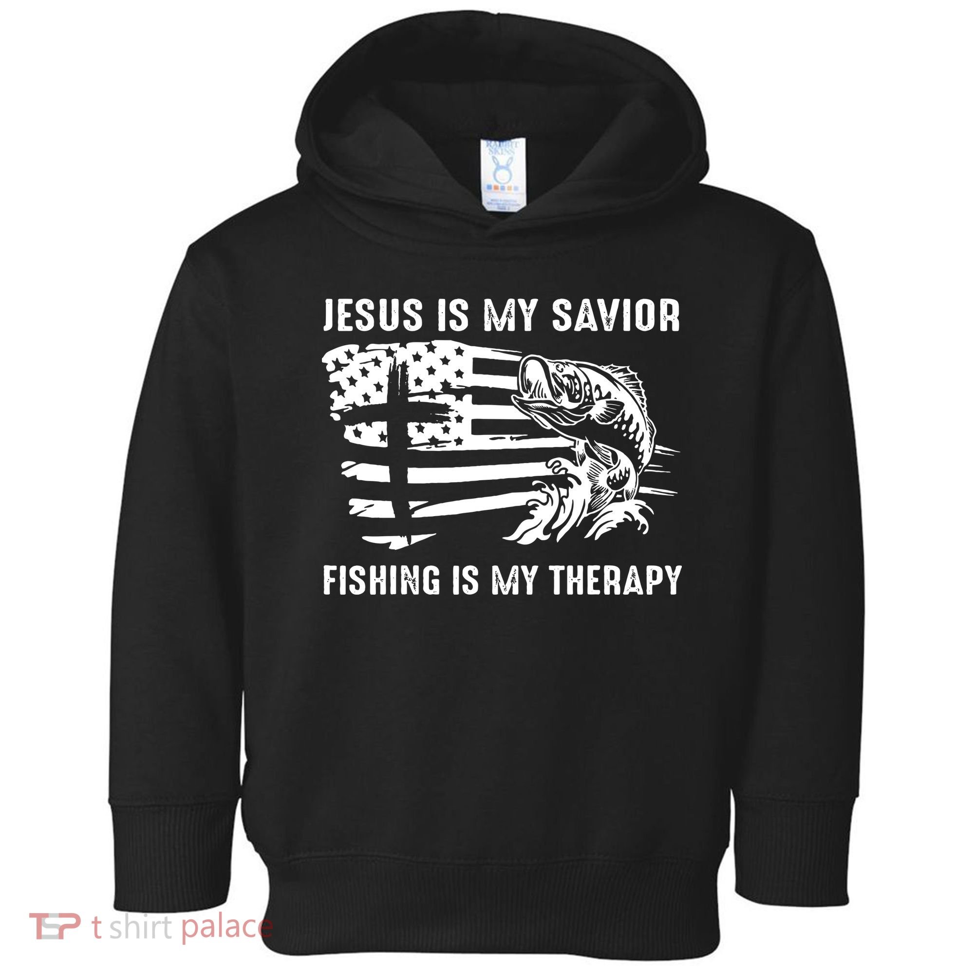 Jesus Is My Savior Fishing Is My Therapy American Flag Toddler Hoodie