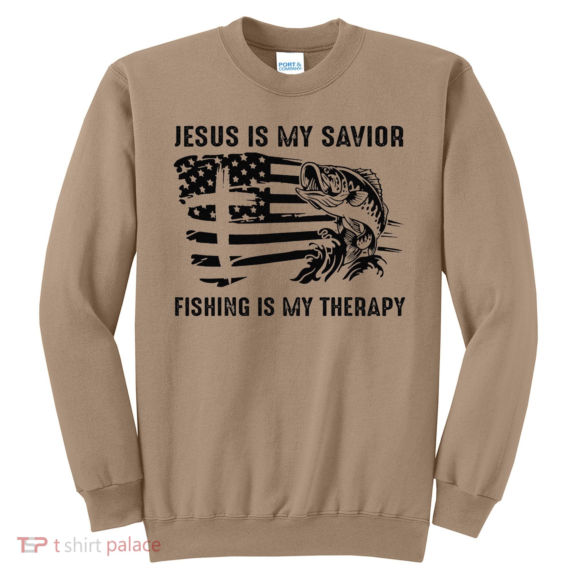 Jesus Is My Savior Fishing Is My Therapy American Flag Sweatshirt