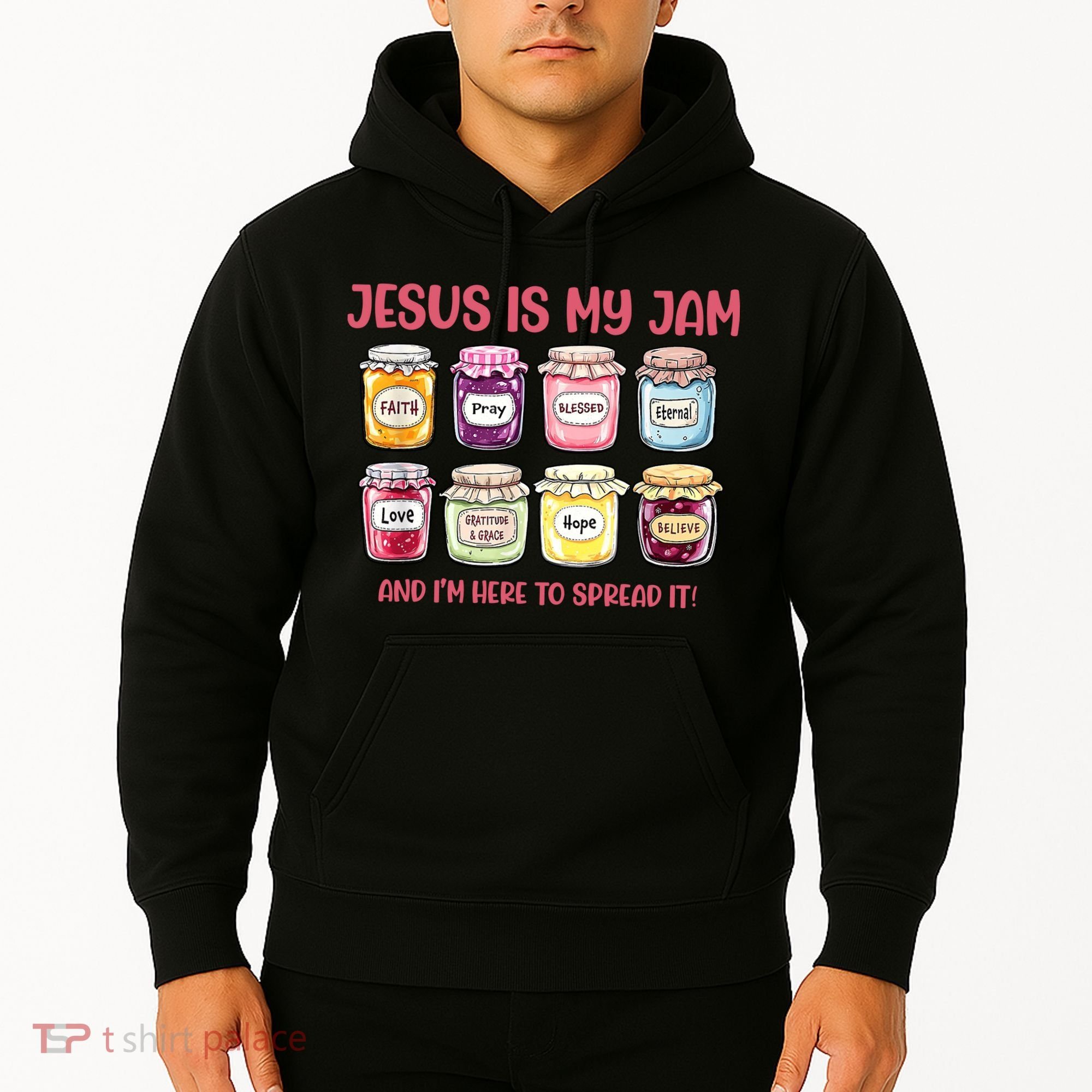 Jesus Is My Jam And I'm Here To Spread Hoodie