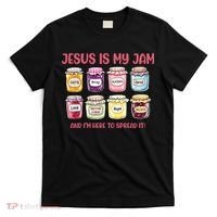 Jesus Is My Jam And I'm Here To Spread T-Shirt thumb 0