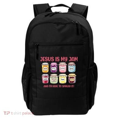 Jesus Is My Jam And I'm Here To Spread Backpack