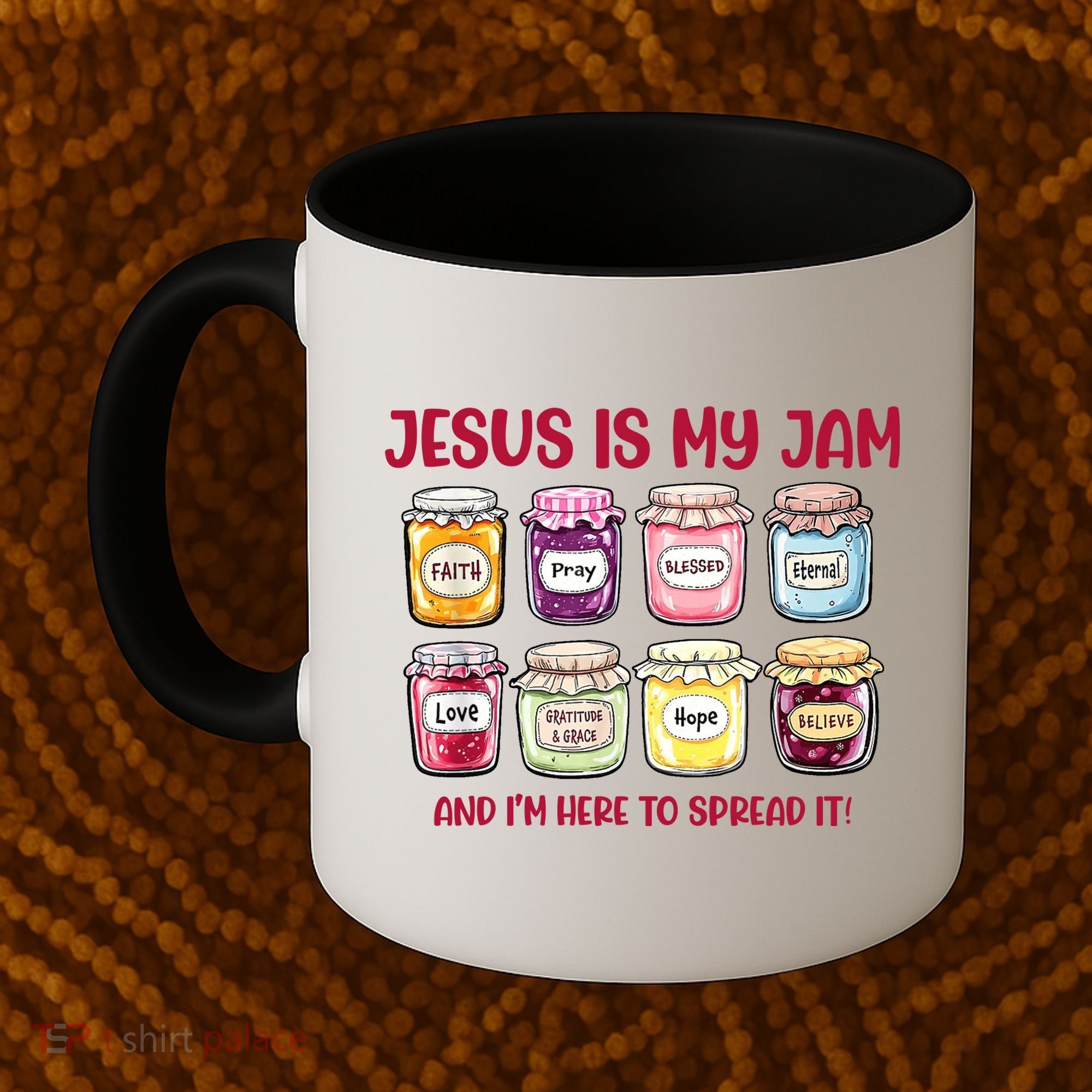 Jesus Is My Jam And I'm Here To Spread Coffee Mug