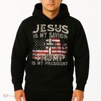 Jesus Is My Savior Trump Is My President Hoodie thumb 2