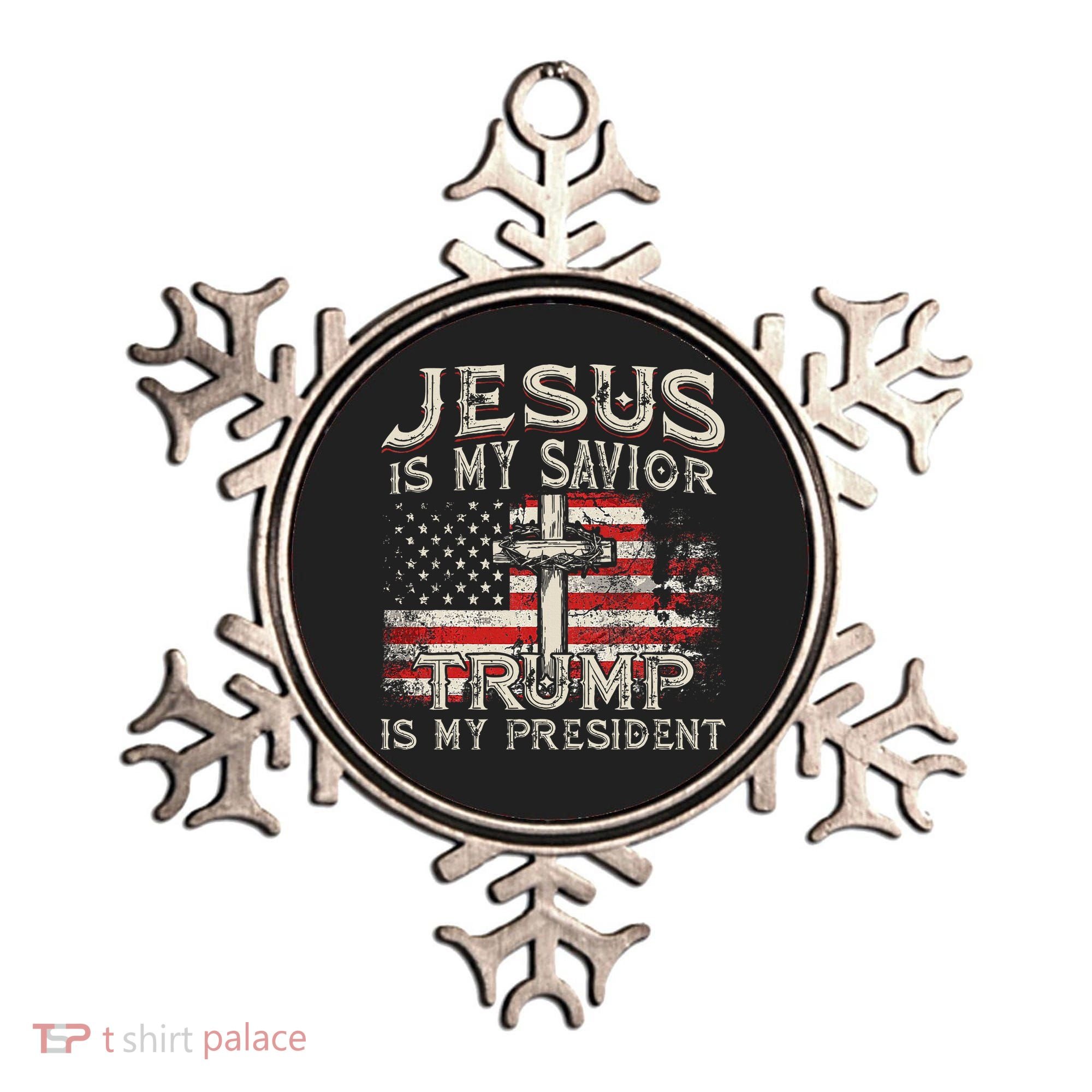 Jesus Is My Savior Trump Is My President Ornament