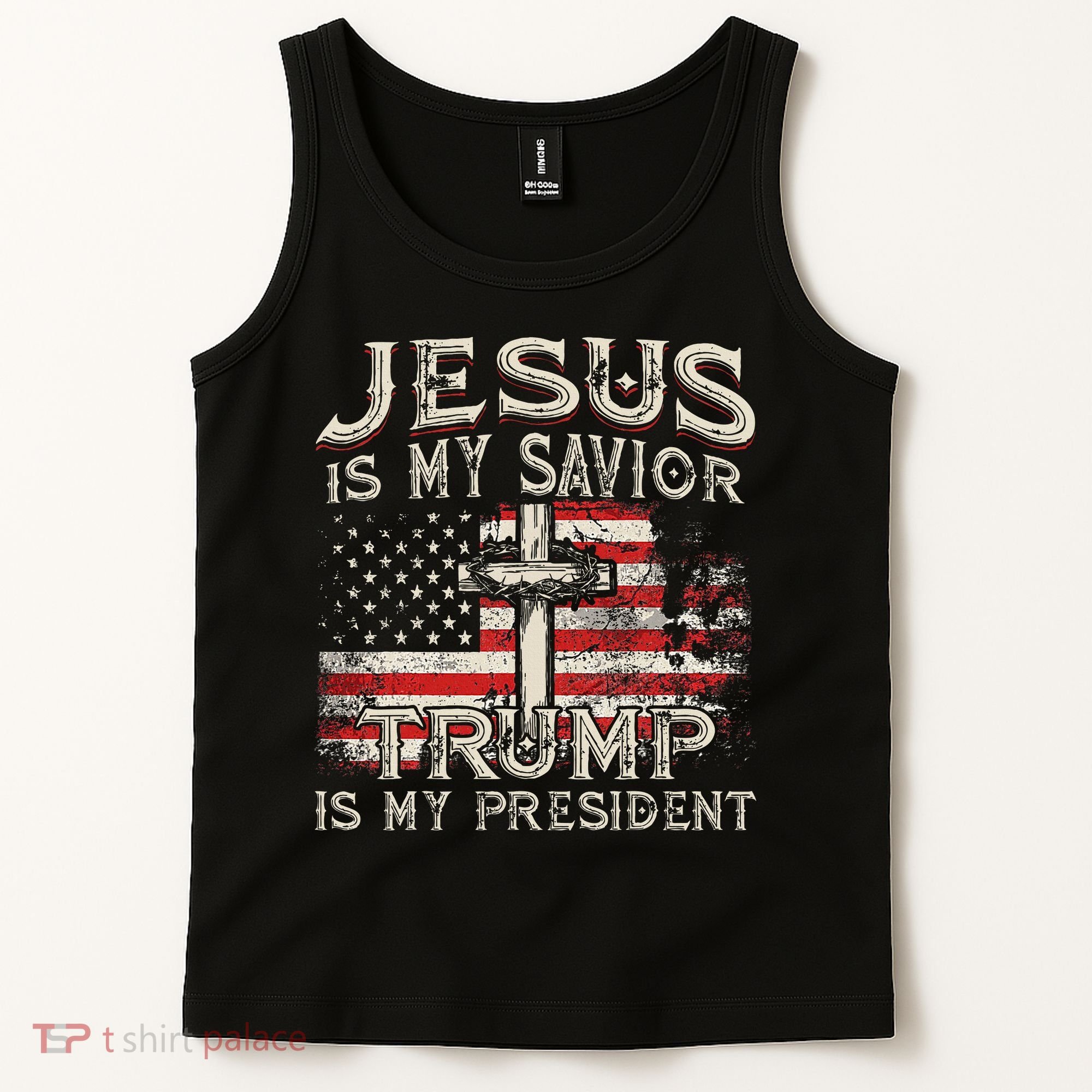 Jesus Is My Savior Trump Is My President Tank Top