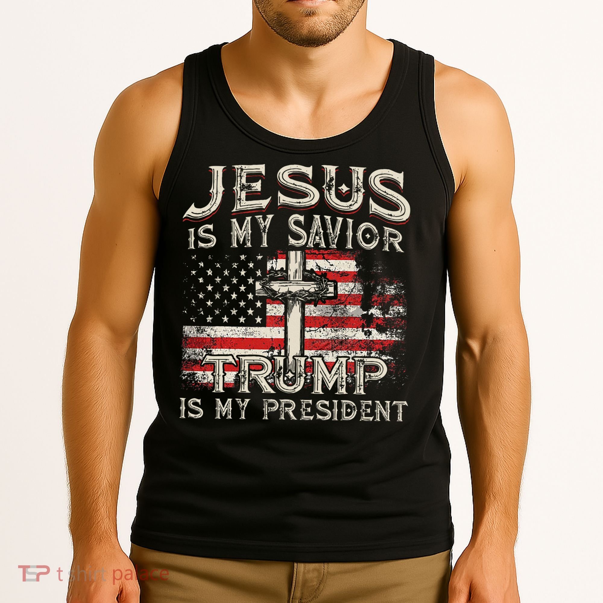 Jesus Is My Savior Trump Is My President Tank Top