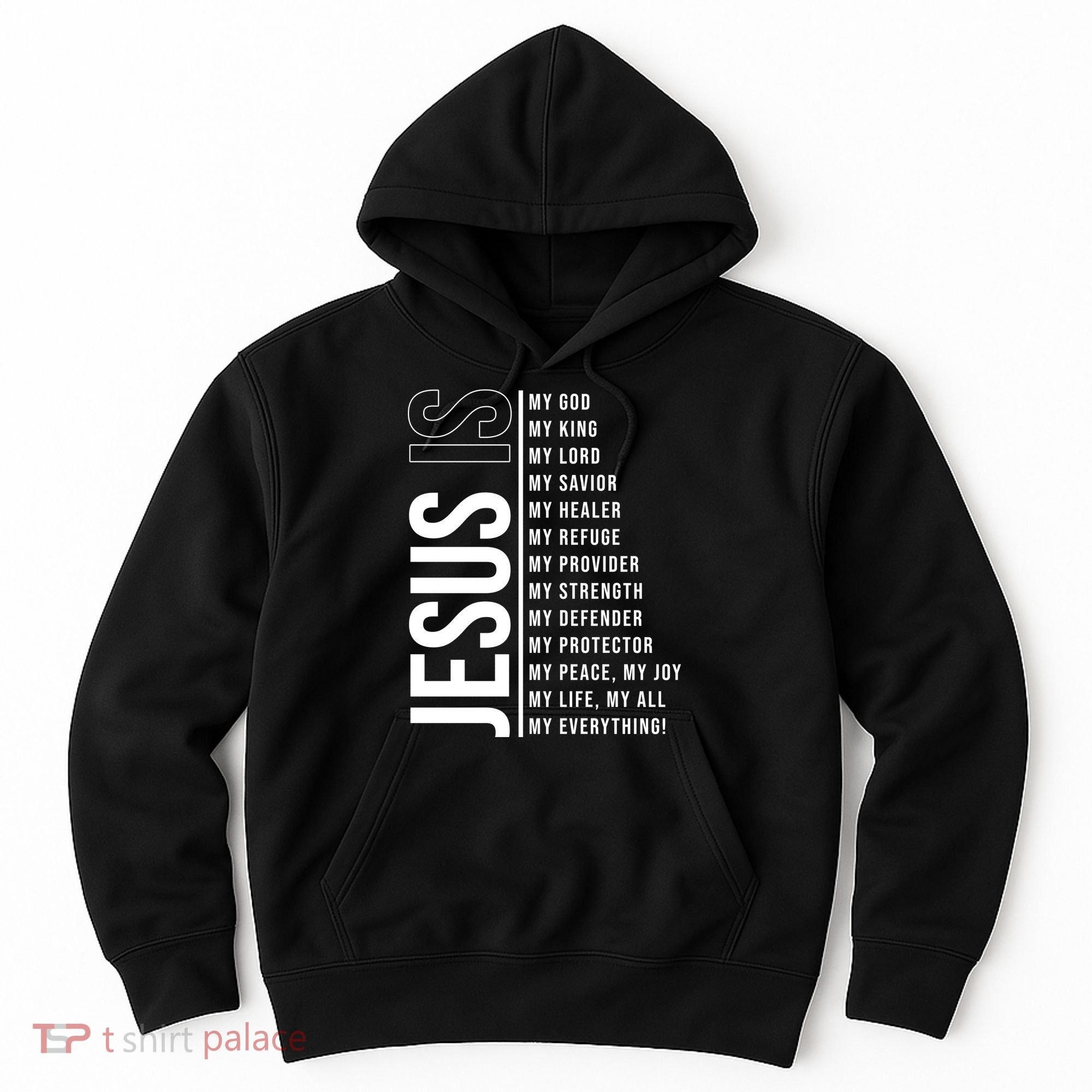Jesus Is My Lord My Everything Christianity Quote Hoodie