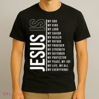 Jesus Is My Lord My Everything Christianity Quote T-Shirt thumb 3