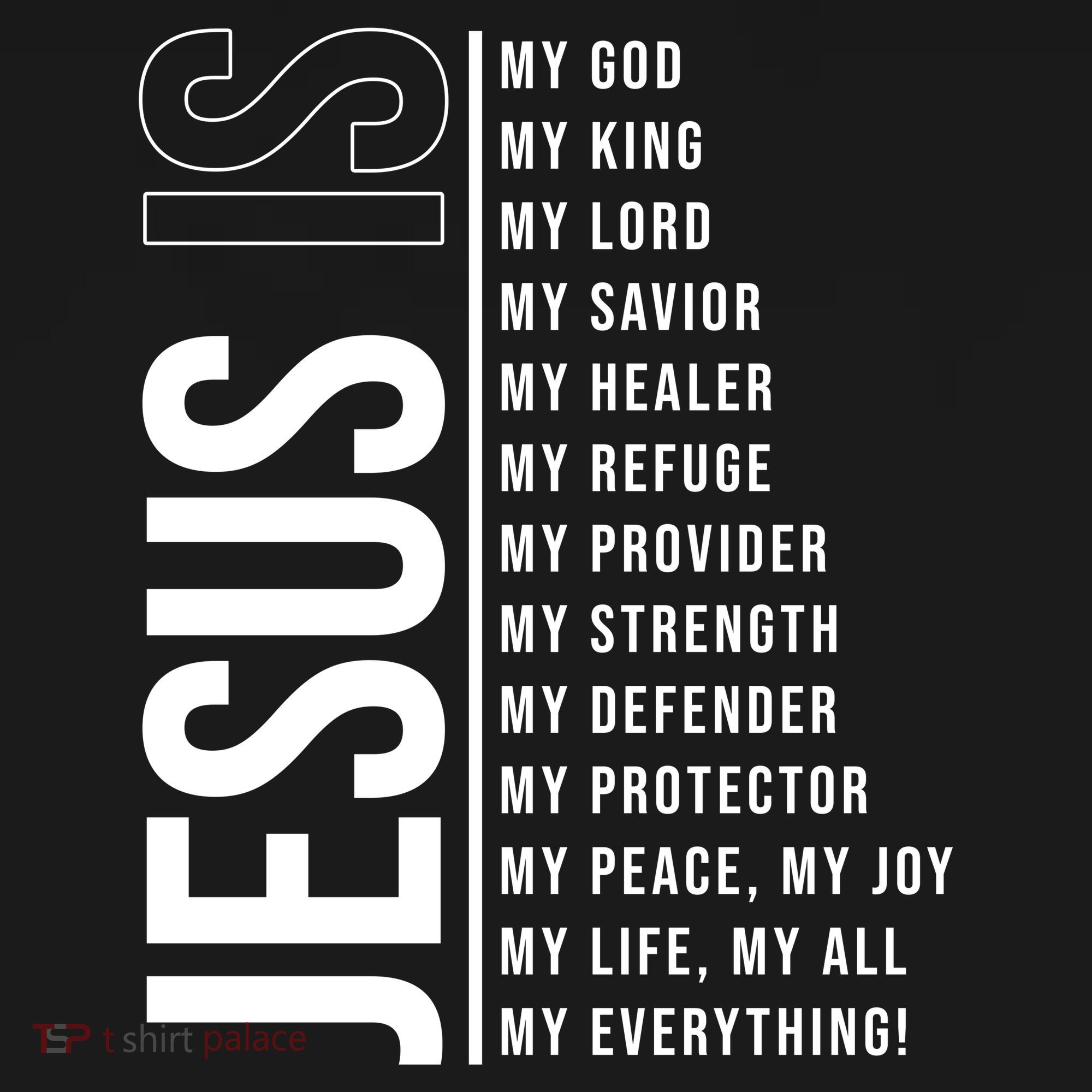 Jesus Is My Lord My Everything Christianity Quote T-Shirt