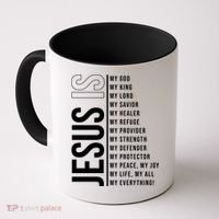 Jesus Is My Lord My Everything Christianity Quote Coffee Mug thumb 0