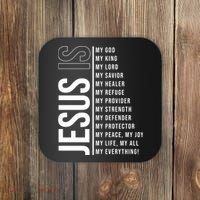 Jesus Is My Lord My Everything Christianity Quote Coaster thumb 0