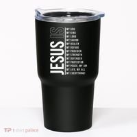 Jesus Is My Lord My Everything Christianity Quote Tumbler thumb 0