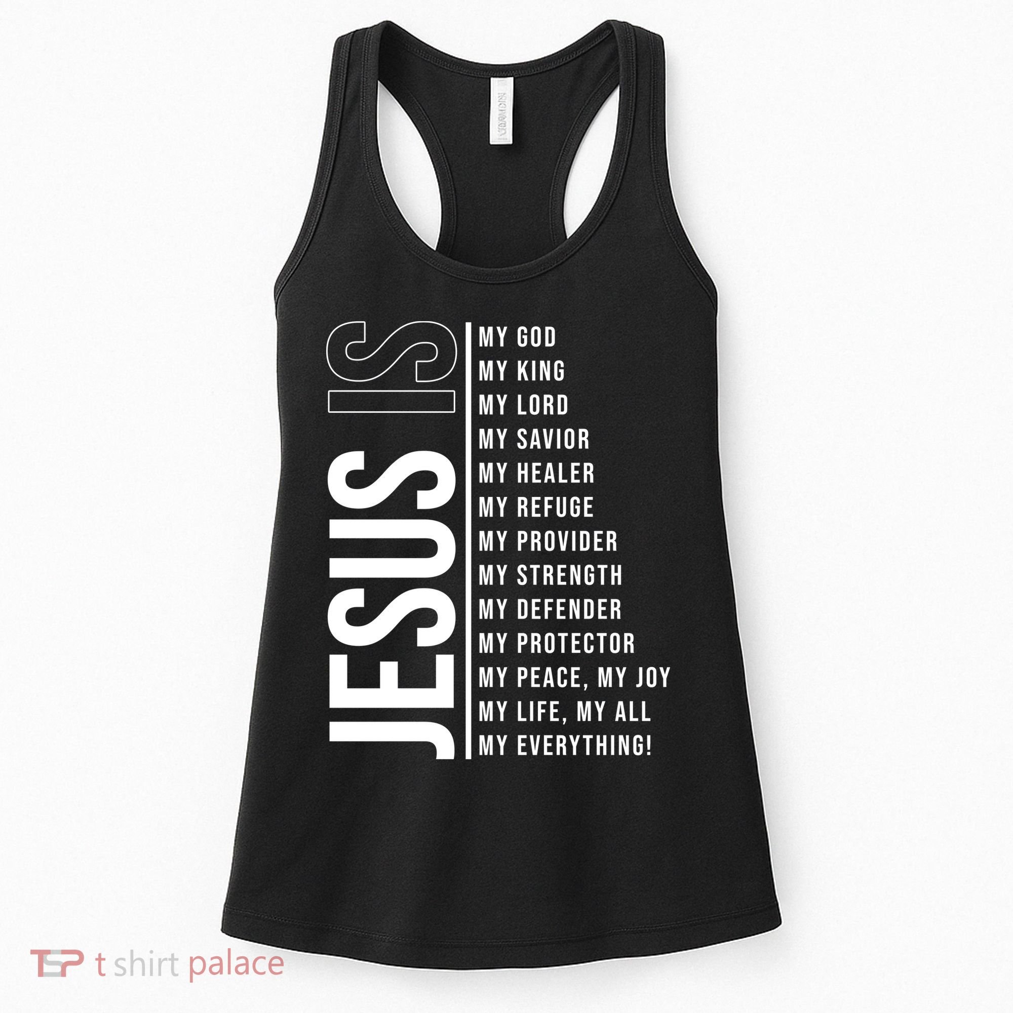 Jesus Is My Lord My Everything Christianity Quote Women's Tank Top