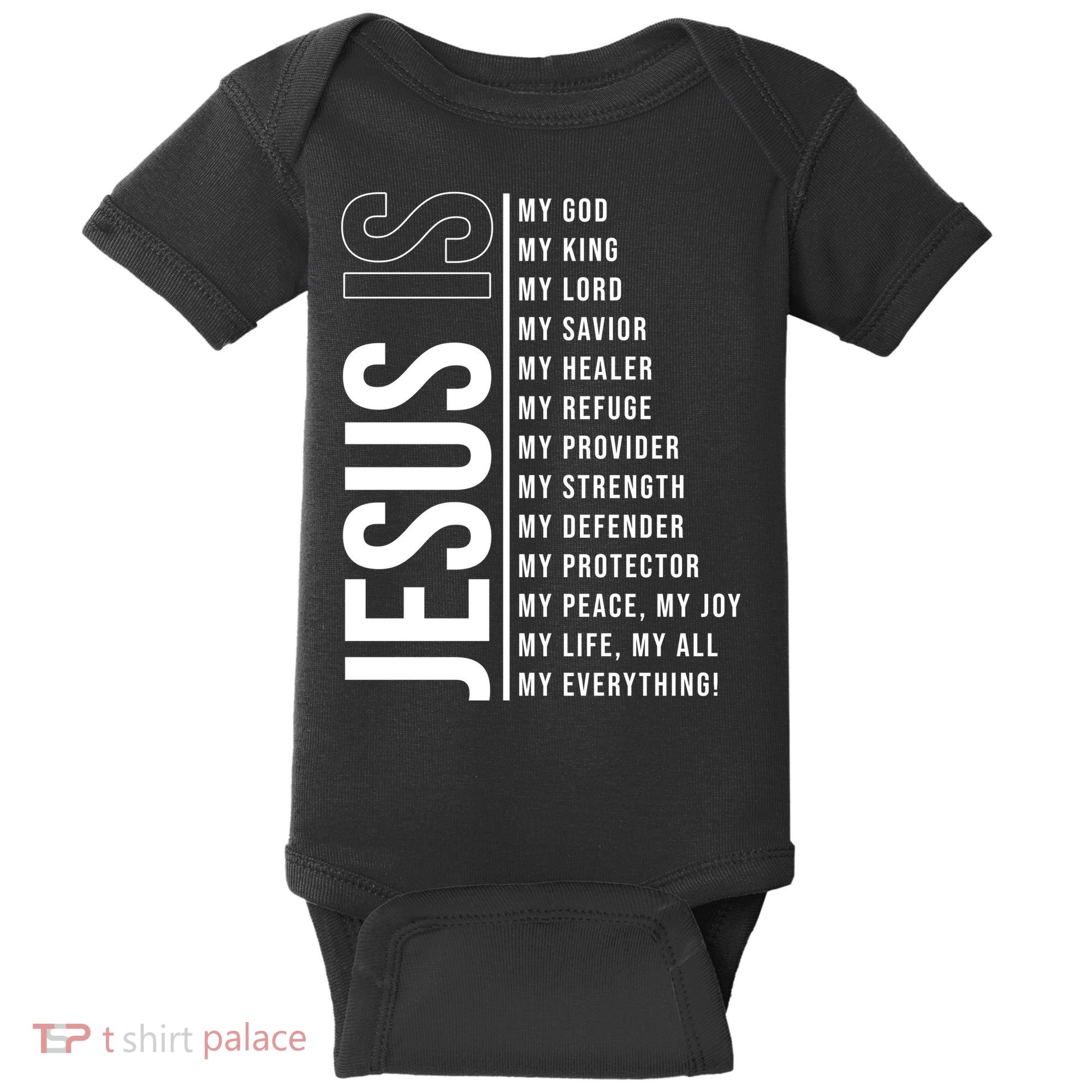 Jesus Is My Lord My Everything Christianity Quote Baby Bodysuit