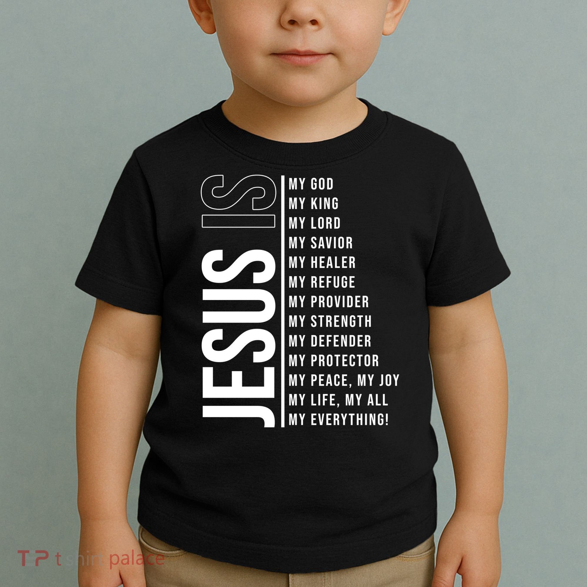Jesus Is My Lord My Everything Christianity Quote Toddler T-Shirt