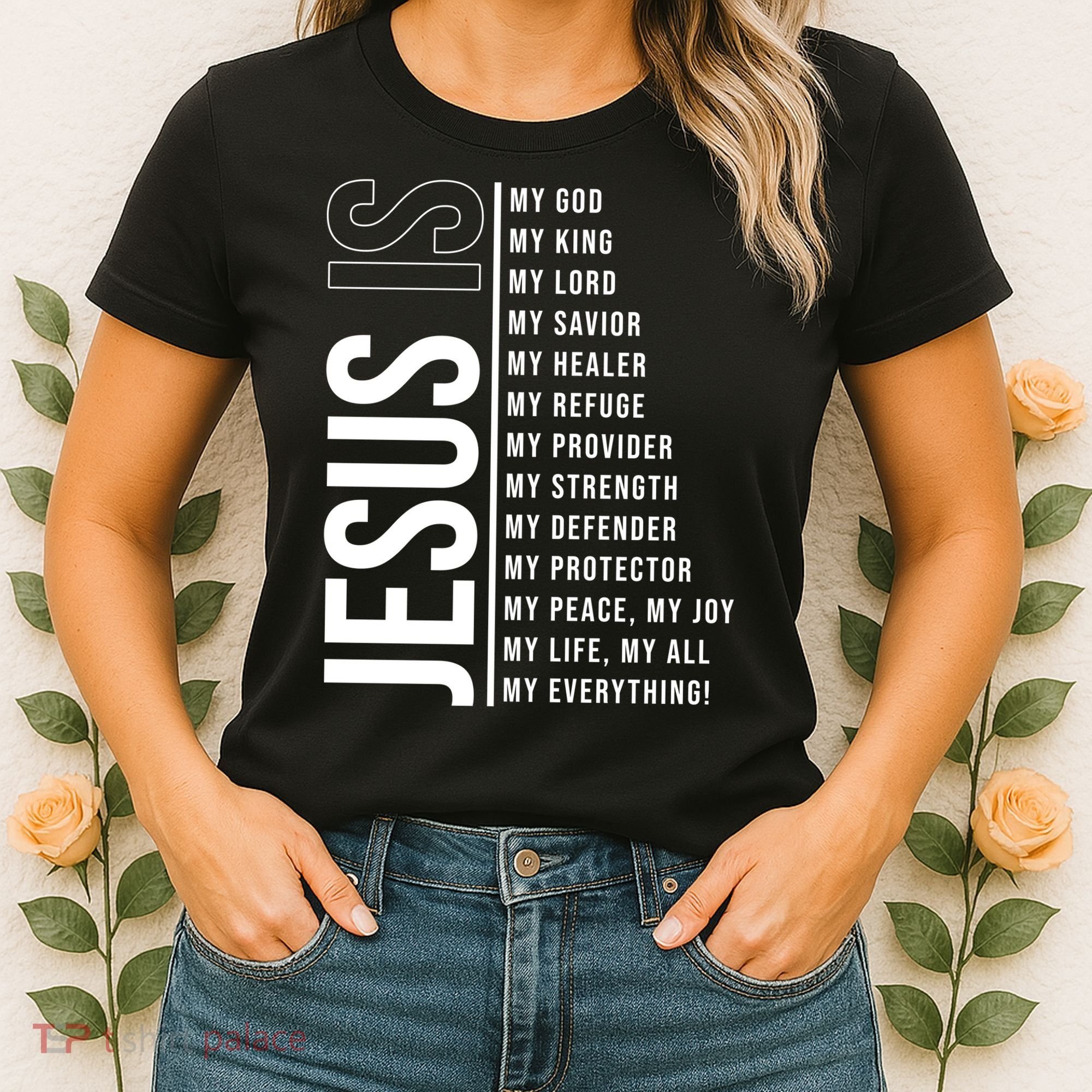 Jesus Is My Lord My Everything Christianity Quote Women's T-Shirt